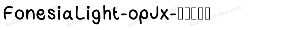 FonesiaLight-opJx字体转换
