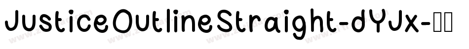 JusticeOutlineStraight-dYJx字体转换 JusticeOutlineStraight-dYJx字体转换