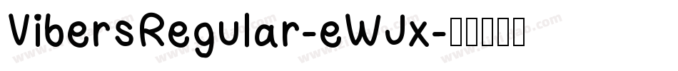 VibersRegular-eWJx字体转换