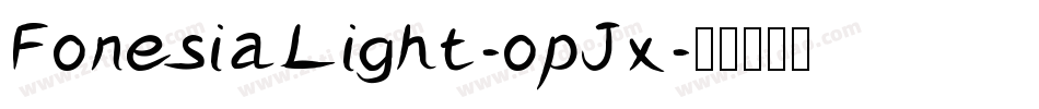 FonesiaLight-opJx字体转换
