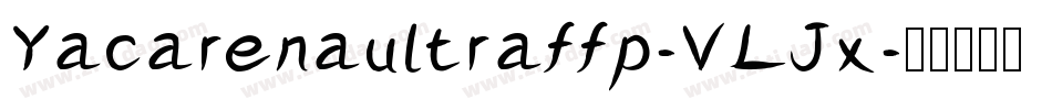 Yacarenaultraffp-VLJx字体转换