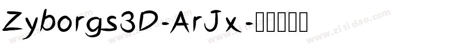 Zyborgs3D-ArJx字体转换