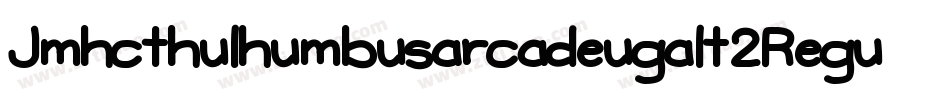 Jmhcthulhumbusarcadeugalt2Regu-VwJy字体转换