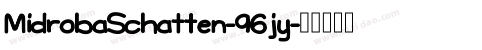 MidrobaSchatten-96jy字体转换