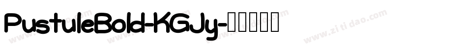 PustuleBold-KGJy字体转换