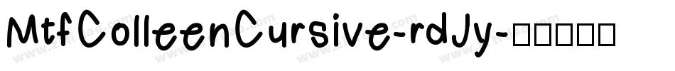 MtfColleenCursive-rdJy字体转换