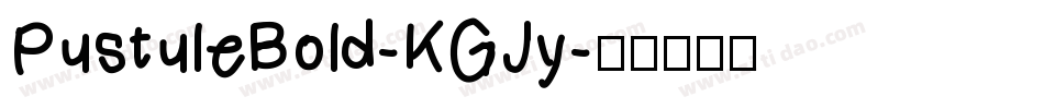 PustuleBold-KGJy字体转换