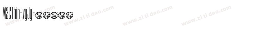 M2CThin-vyJy字体转换