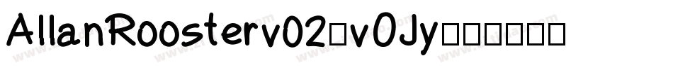 AllanRoosterv02-vOJy字体转换