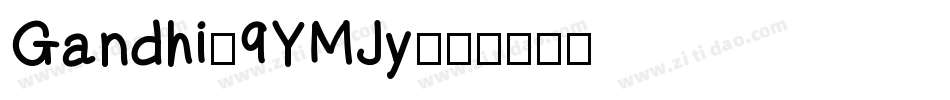 Gandhi-9YMJy字体转换