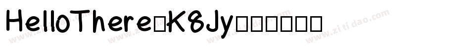 HelloThere-K8Jy字体转换