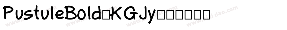 PustuleBold-KGJy字体转换