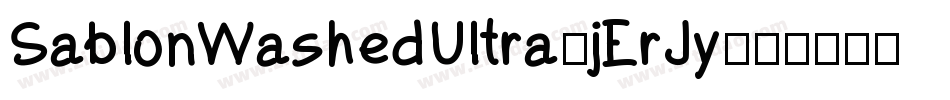 SablonWashedUltra-jErJy字体转换