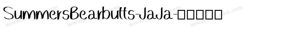 SummersBearbutts-JaJa字体转换