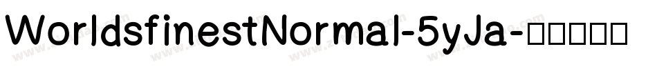 WorldsfinestNormal-5yJa字体转换
