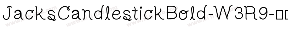 JacksCandlestickBold-W3R9字体转换