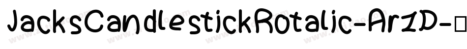 JacksCandlestickRotalic-ArzD字体转换 JacksCandlestickRotalic-ArzD字体转换