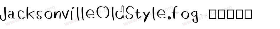 JacksonvilleOldStyle.fog字体转换