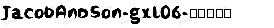 JacobAndSon-gxl06字体转换