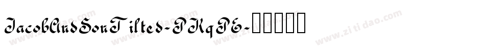JacobAndSonTilted-PKqPE字体转换