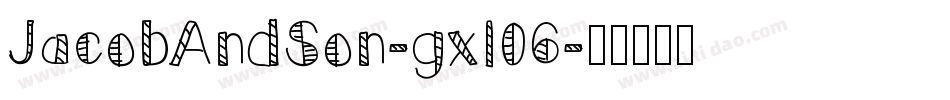 JacobAndSon-gxl06字体转换