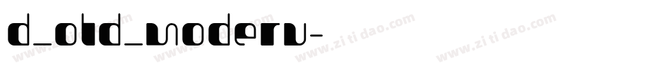 D_OLD_MODERN字体转换