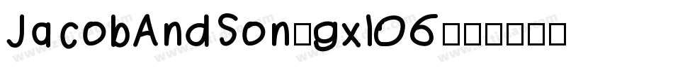 JacobAndSon-gxl06字体转换