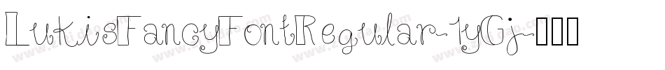 LukisFancyFontRegular-1yGj字体转换