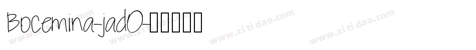 Bocemina-jadO字体转换