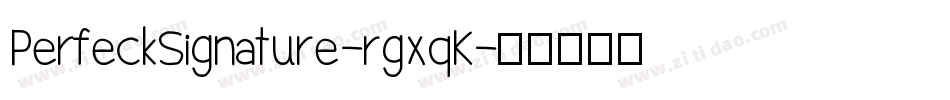 PerfeckSignature-rgxqK字体转换