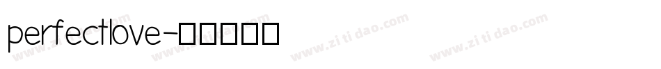 perfectlove字体转换