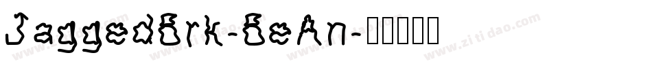 JaggedBrk-BeAn字体转换