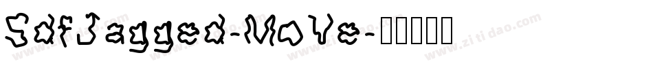 SdfJagged-MoVe字体转换