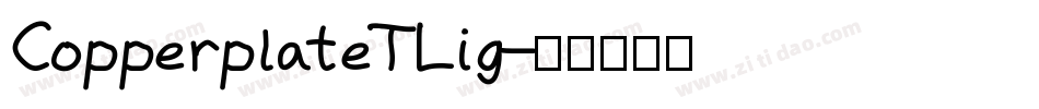 CopperplateTLig字体转换