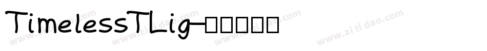 TimelessTLig字体转换