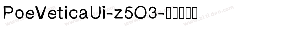 PoeVeticaUi-z5O3字体转换