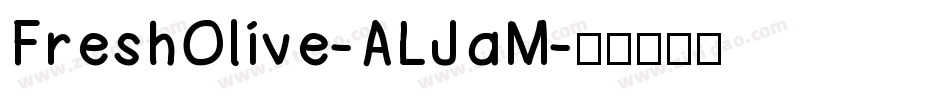 FreshOlive-ALJaM字体转换