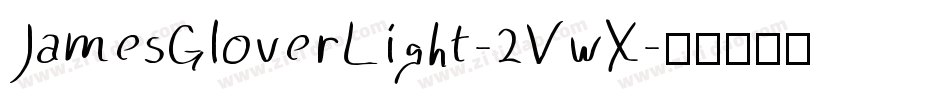 JamesGloverLight-2VwX字体转换