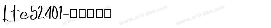 LTe52401字体转换