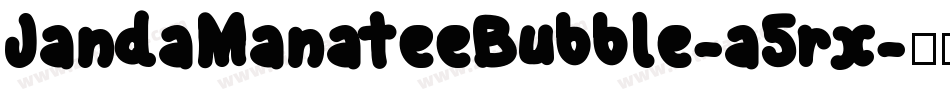 JandaManateeBubble-a5rx字体转换