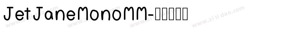 JetJaneMonoMM字体转换