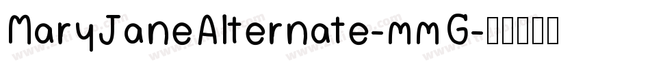 MaryJaneAlternate-mmG字体转换
