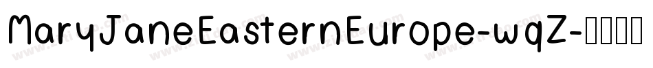 MaryJaneEasternEurope-wqZ字体转换