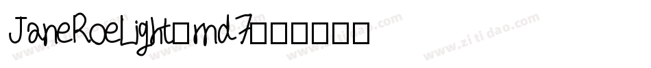 JaneRoeLight-rnd7字体转换