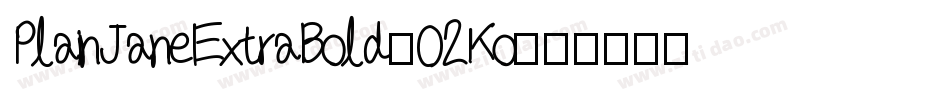 PlainJaneExtraBold-02Ko字体转换