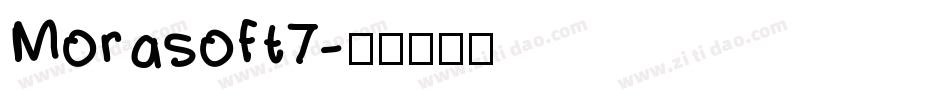 Morasoft7字体转换
