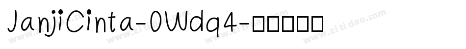 JanjiCinta-0Wdq4字体转换