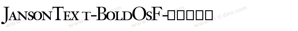 JansonText-BoldOsF字体转换