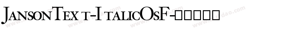 JansonText-ItalicOsF字体转换