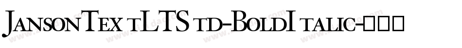 JansonTextLTStd-BoldItalic字体转换